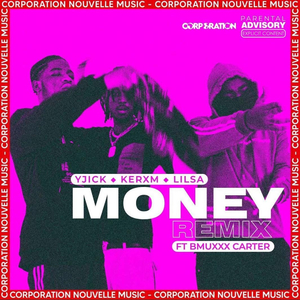 Money (feat. Bmuxx Carter, Lil SA & Kerim Ouais) (Remix)