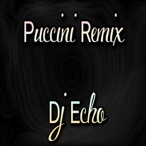 Puccini (Remix)