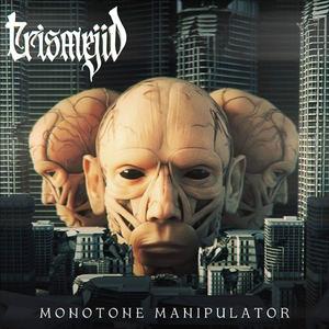 Monotone Manipulator