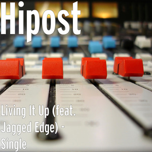 Living It up (feat. Jagged Edge)