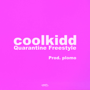 Quarantine Freestyle