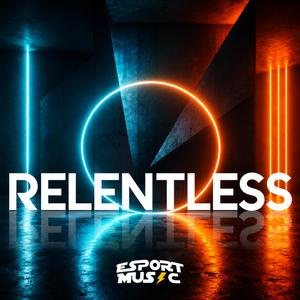 RELENTLESS