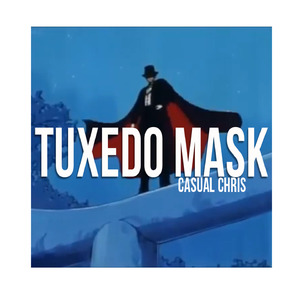 Tuxedo Mask (Original Mix)