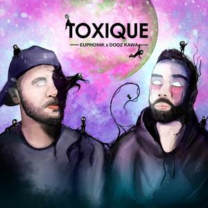 Toxique (feat. Dooz Kawa)