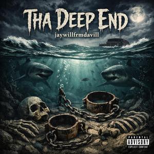 ThaDeepEnd