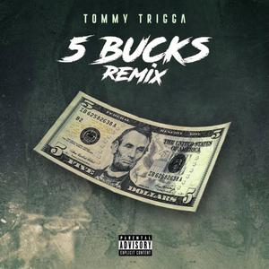 5 Bucks (feat. KIL) (Remix) (Remix)