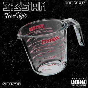 3:35AM Freestyle (#FREERICO) (feat. Rico290)