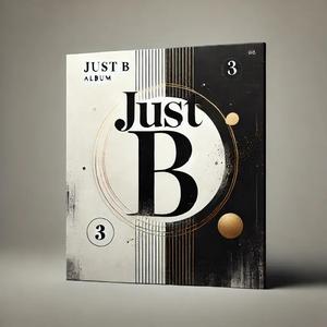 Just B