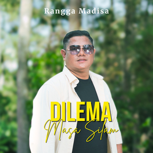 Dilema Masa Yang Silam