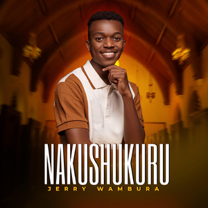 Nakushukuru