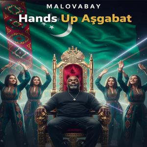 “Hands Up Aşgabat” (#TURKMENISTAN )