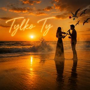 Tylko Ty