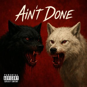 Ain't Done