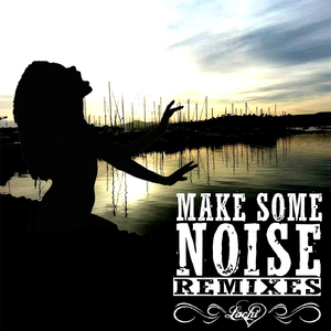 Make Some Noise (Club Mix) [feat. Mental Blue]