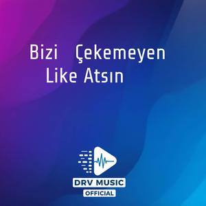Bizi Çekemeyen Like Atsın