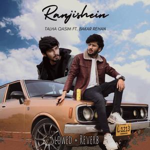 Ranjishein (Slowed + Reverb)