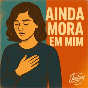 Ainda Mora Em Mim