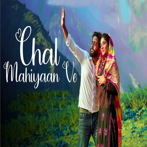 Chal Mahiyaan Ve