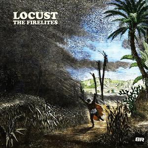 Locust (feat. The Firelites)