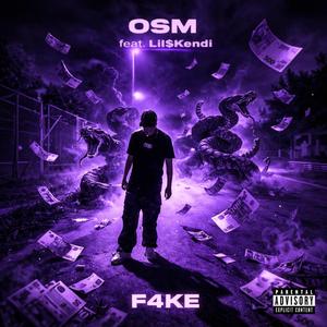 F4KE (feat. Lil$Kendi)