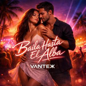 Baila Hasta El Alba