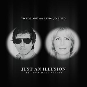 Just An Illusion (feat. Linda Jo Rizzo) (Italo Disco 7" Single Mix)