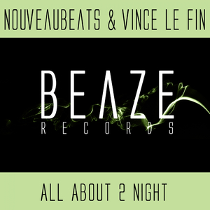 All About 2 Night (Original Mix)