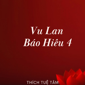 Vu Lan Báo Hiếu 4
