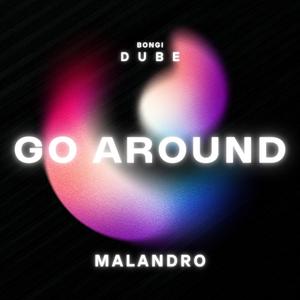 Go Around (Malandro Mix)