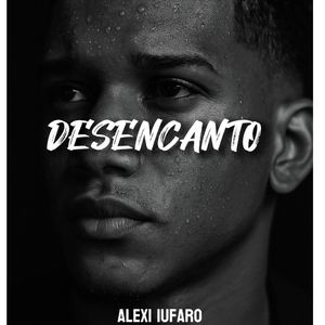 DESENCANTO