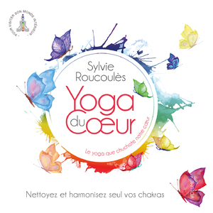 Méditation, n°4 (Nettoyez et harmonisez vos chakras)