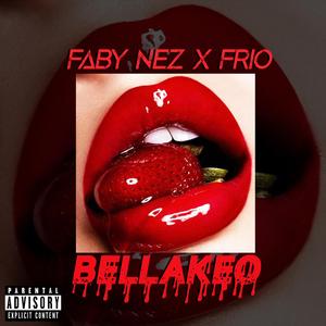 Bellakeo (feat. FRio)