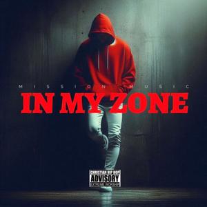 In My Zone (feat. J.Tone)