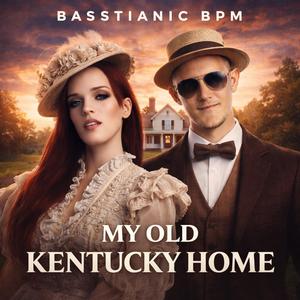 My Old Kentucky Home