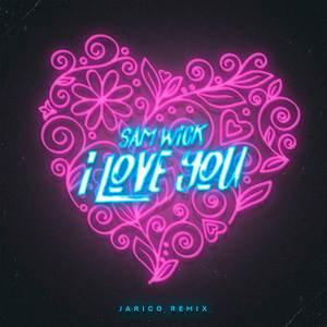 I love you (Jarico Remix)