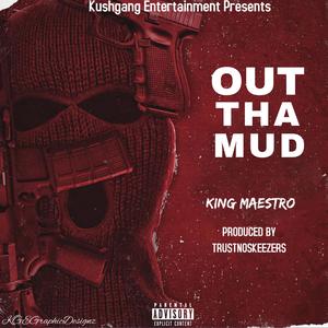 Out The Mud