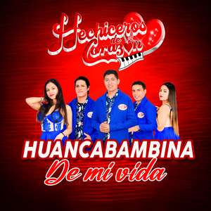 Huancabambina de mi vida