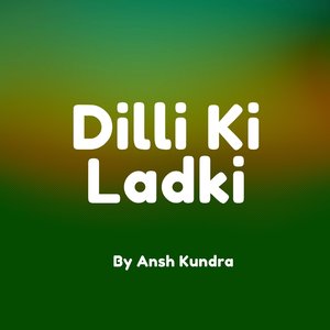 Dilli Ki Ladki