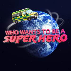 111 Ambulance Song - Hero Version (Songs from the Ambulance Musical)