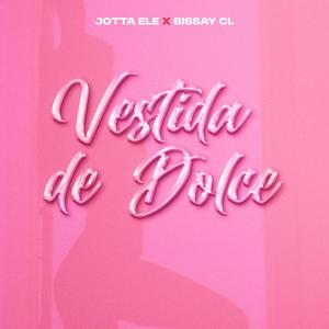 Vestida de Dolce (feat. Bissay CL)