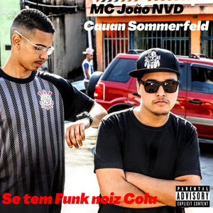 Se Tem Funk Noiz Cola