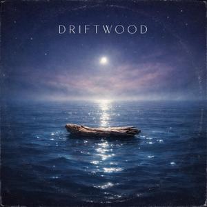 Driftwood