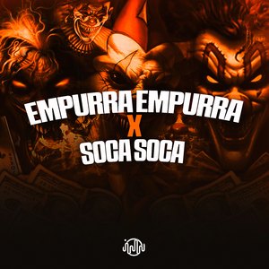 Empurra Empurra X Soca Soca