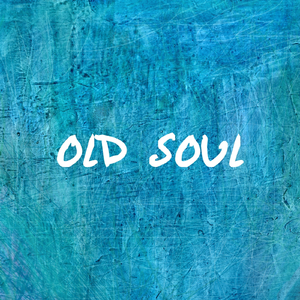 Old Soul