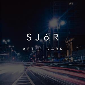 AFTER DARK
