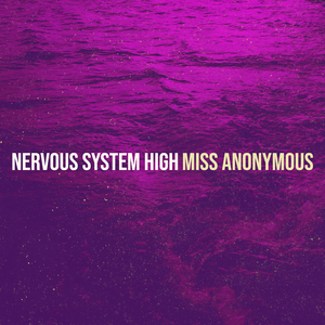 Nervous System High