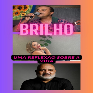 Brilho (Uma Reflexão Sobre a Vida)
