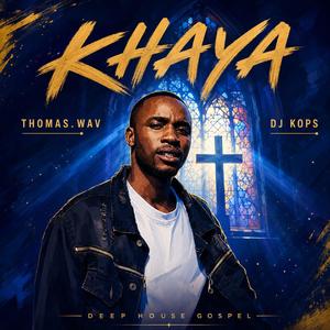 KHAYA (feat. DJ KOPS)