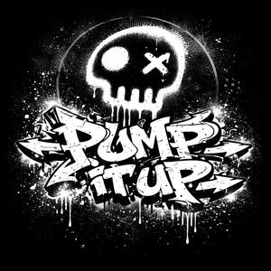 PUMP IT UP