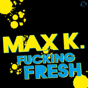 ****ing Fresh (Radio Edit)